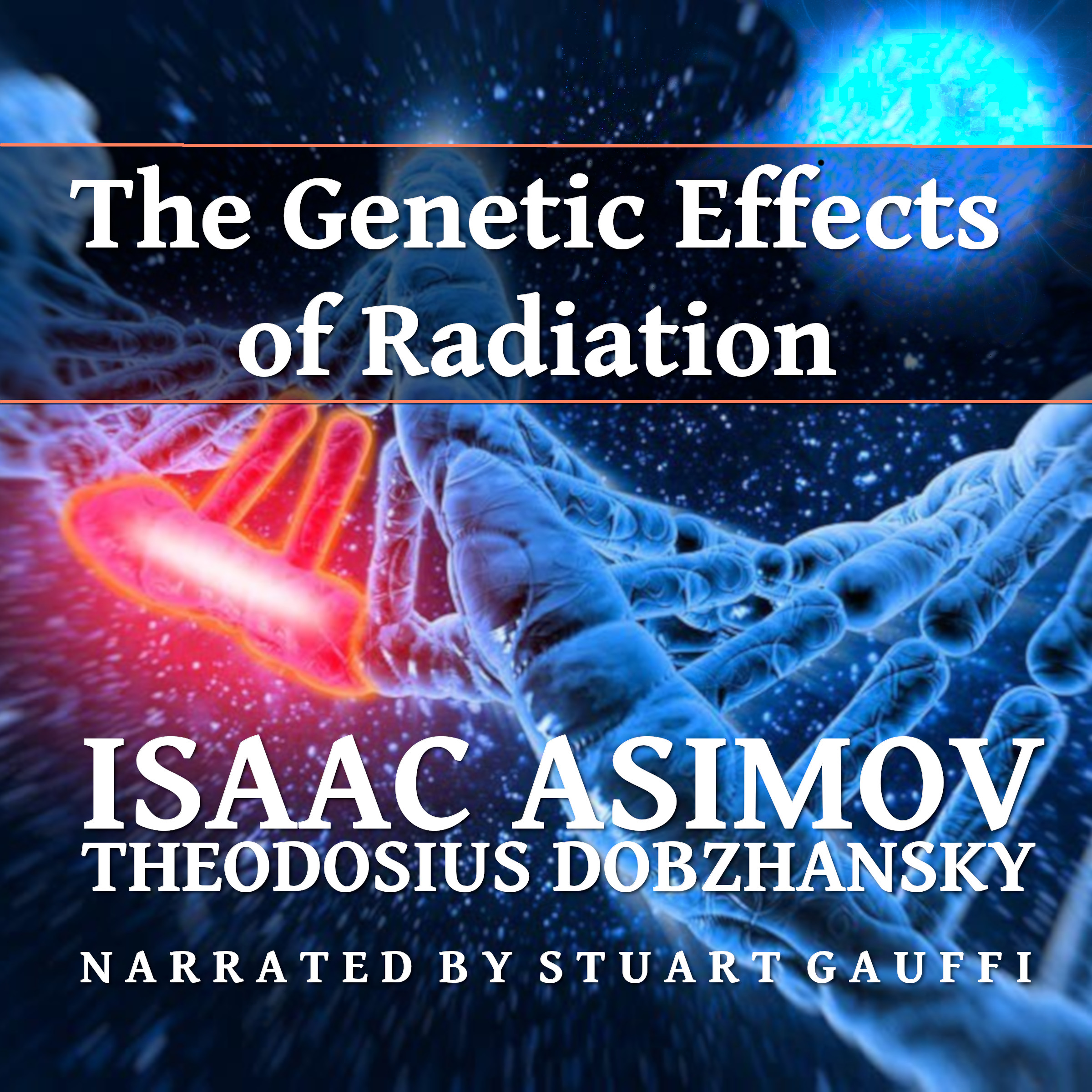 The Genetic Effects of Radiation Cover